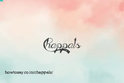 Chappals