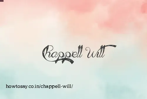 Chappell Will