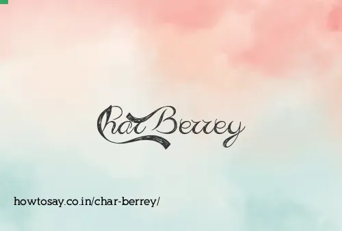Char Berrey