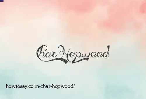 Char Hopwood