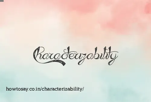 Characterizability