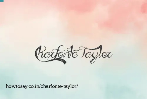 Charfonte Taylor