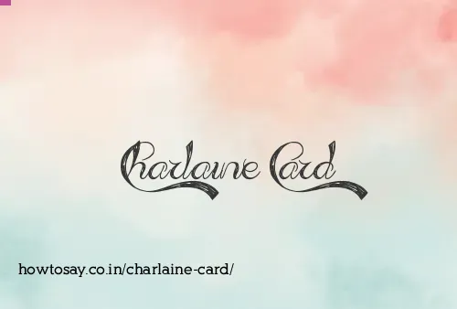 Charlaine Card