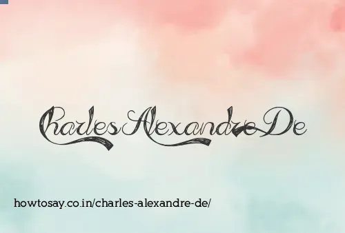 Charles Alexandre De