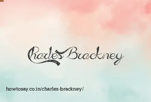 Charles Brackney