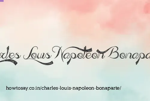 Charles Louis Napoleon Bonaparte