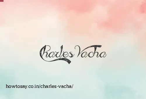 Charles Vacha