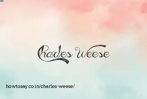 Charles Weese