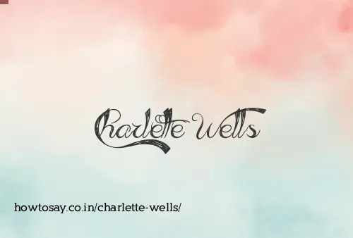 Charlette Wells