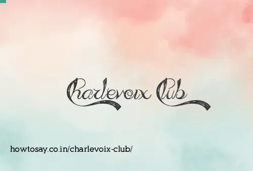 Charlevoix Club
