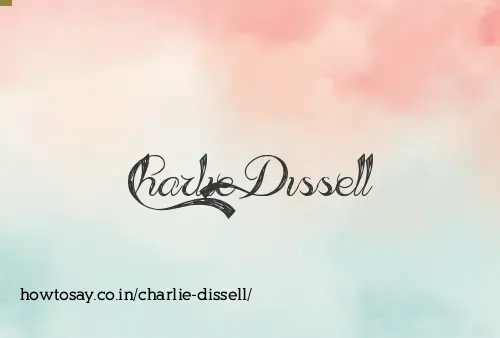 Charlie Dissell