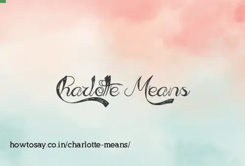 Charlotte Means