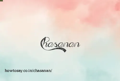 Chasanan