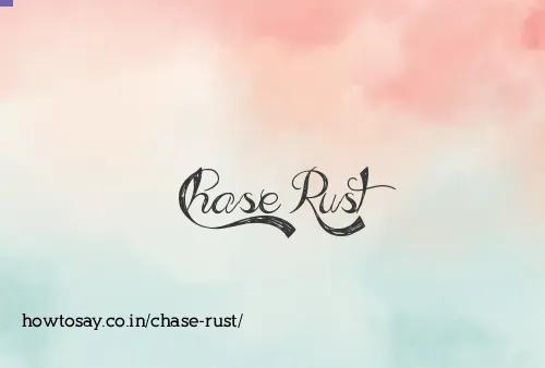 Chase Rust