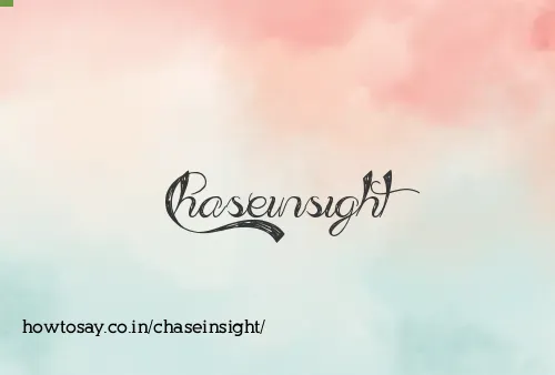 Chaseinsight