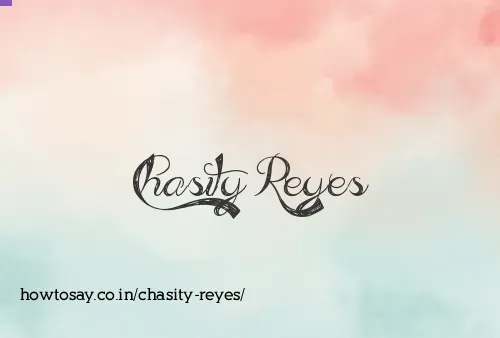 Chasity Reyes