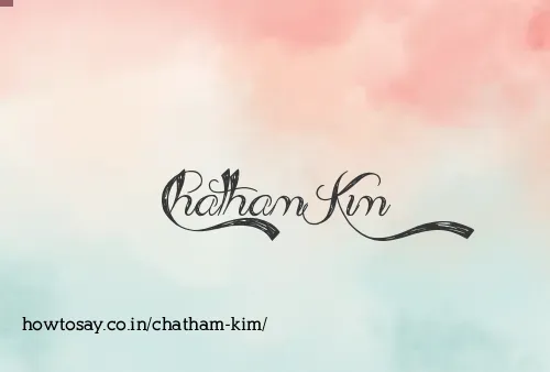 Chatham Kim