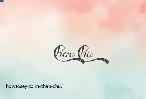 Chau Chu