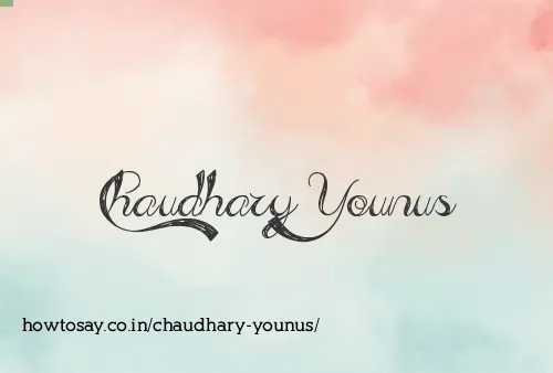 Chaudhary Younus
