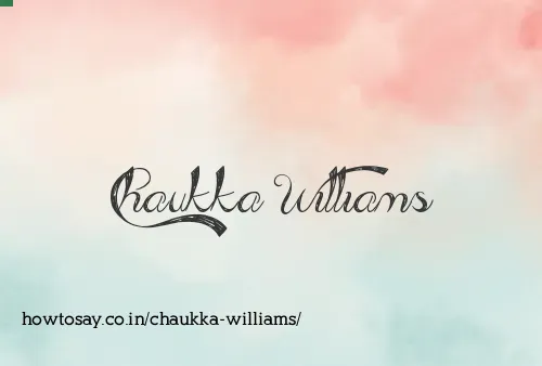 Chaukka Williams