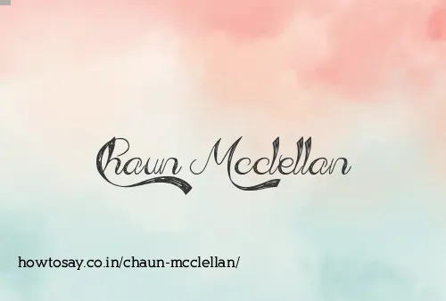 Chaun Mcclellan