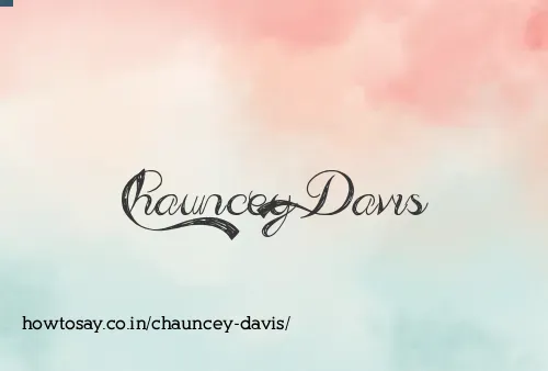 Chauncey Davis