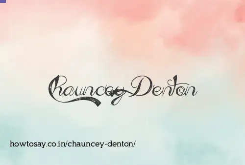 Chauncey Denton