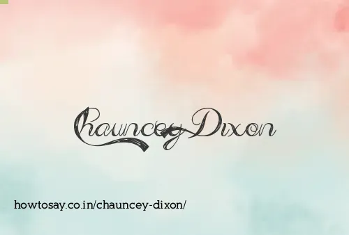 Chauncey Dixon