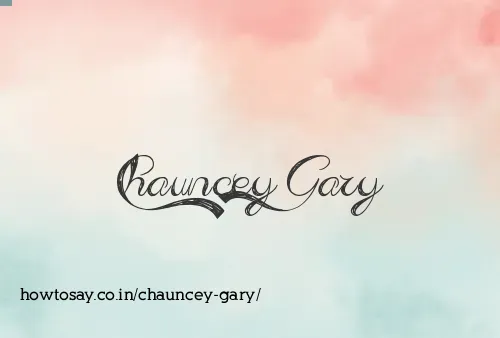 Chauncey Gary