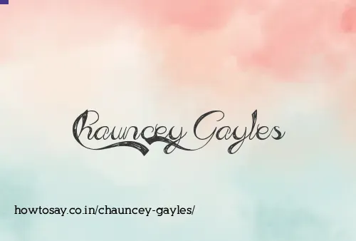 Chauncey Gayles
