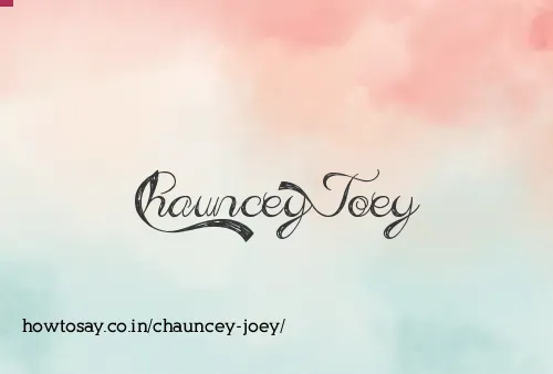 Chauncey Joey