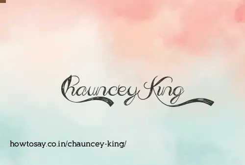 Chauncey King