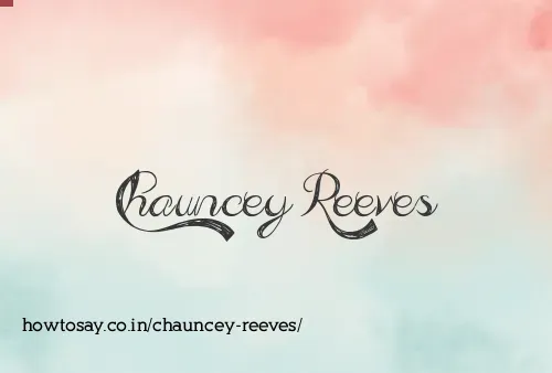 Chauncey Reeves