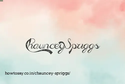 Chauncey Spriggs