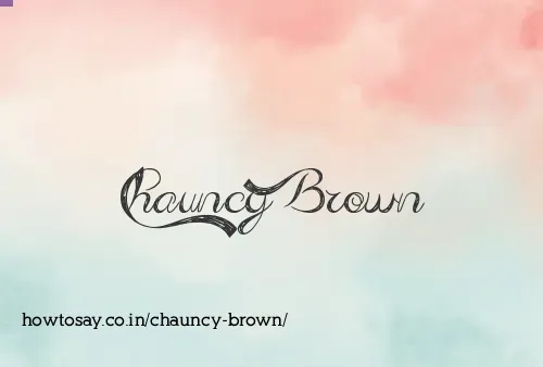 Chauncy Brown