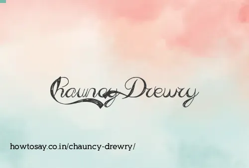 Chauncy Drewry