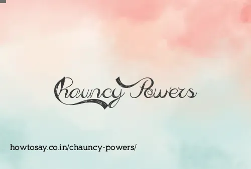 Chauncy Powers