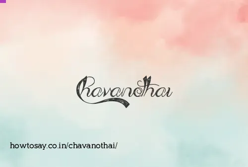 Chavanothai