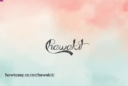 Chawakit