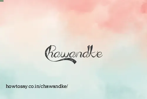 Chawandke