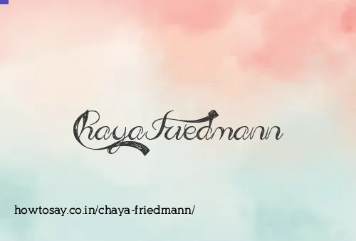Chaya Friedmann