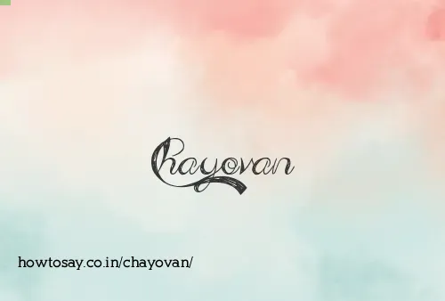 Chayovan