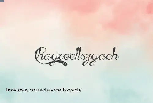 Chayroellszyach