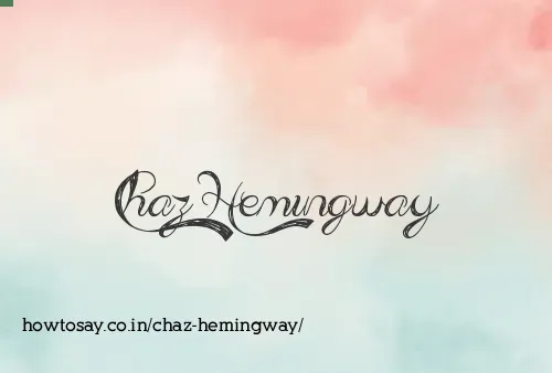 Chaz Hemingway