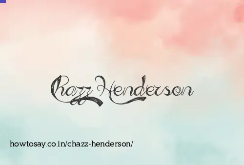 Chazz Henderson