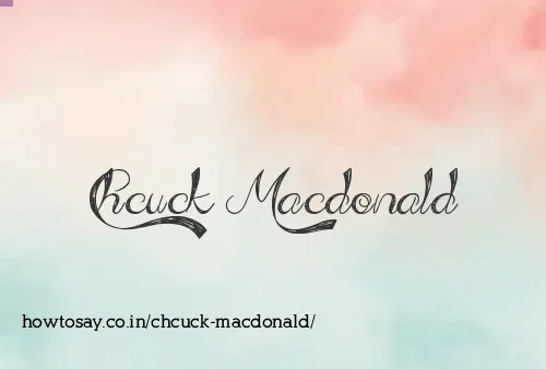 Chcuck Macdonald