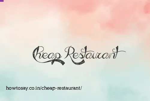 Cheap Restaurant
