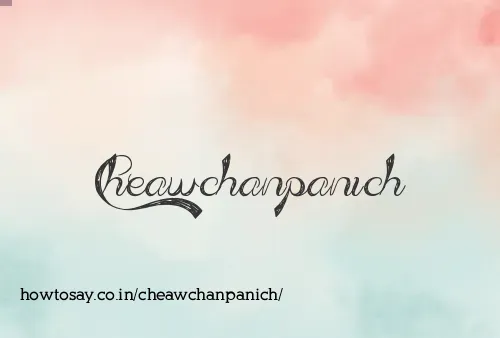 Cheawchanpanich