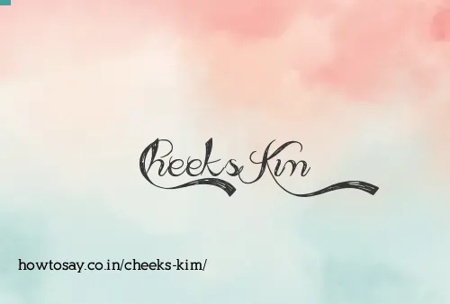 Cheeks Kim