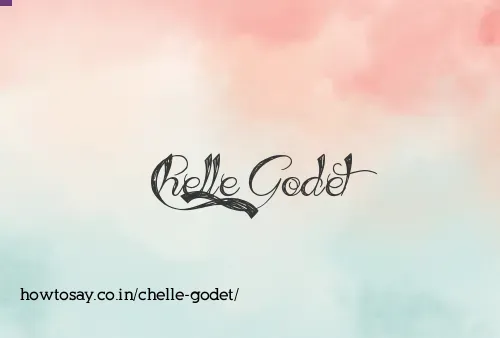 Chelle Godet